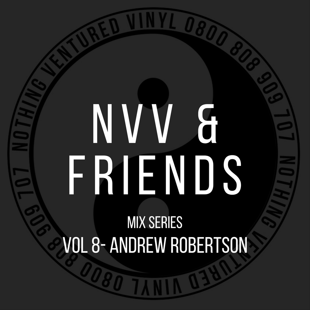 NVV & FRIENDS VOL8 - ANDREW ROBERTSON