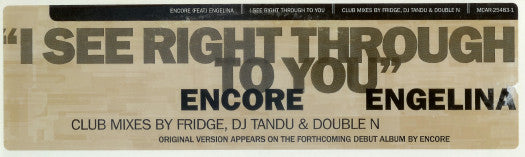 DJ Encore (Feat.) Engelina : I See Right Through To You (12", Promo)