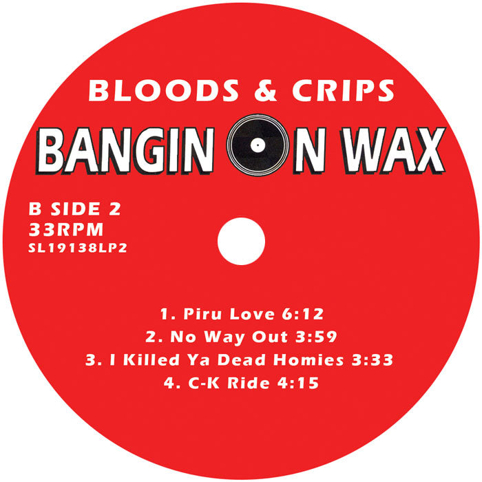 Bloods & Crips - Bangin On Wax - Double LP, Red & Blue Vinyl, B Side 2