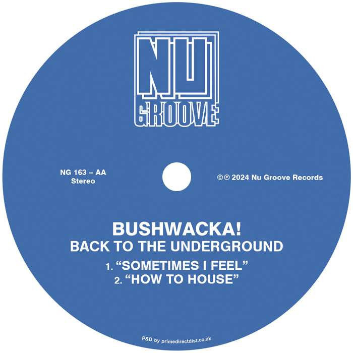 Bushwacka! - Back To The Underground - Vinyl, AA Side