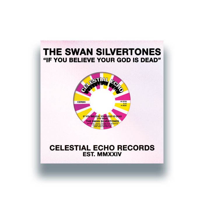 The Swan Silvertones - If You Believe Your God Is Dead (Try Mine) - 7 Inch Vinyl, Front Cover