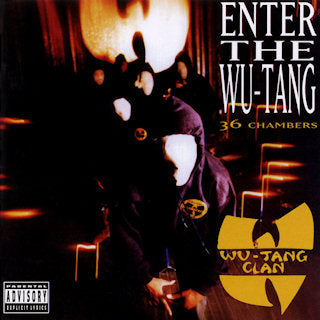 WU-TANG CLAN - ENTER THE WU-TANG CLAN (36 CHAMBERS)