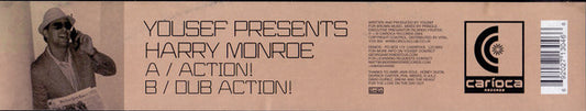 Yousef Presents Harry Monroe : Action! (12")