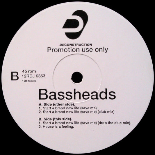 Bassheads : Start A Brand New Life (Save Me) (12", Promo)