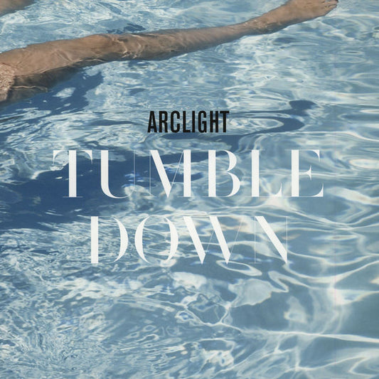 Arclight (2) : Tumble Down (12")