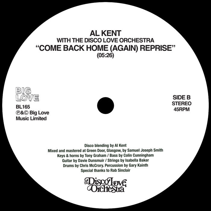 Al Kent with The Disco Love Orchestra - Come Back Home (Again) [12 Inch Vinyl, Big Love Records, Side B]