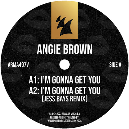 Angie Brown - I’m Gonna Get You [12 Inch Vinyl, Armada Music, Side A]