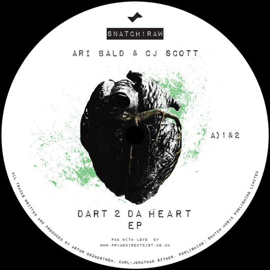 Ari Bald & CJ Scott - Dart 2 Da Heart EP [12 Inch Vinyl, Snatch Raw Records, Side A]