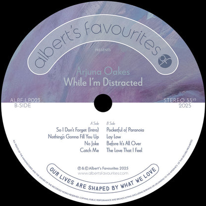 Arjuna Oakes - While I’m Distracted, Double LP, 12" Vinyl, Albert's Favourites, Side B