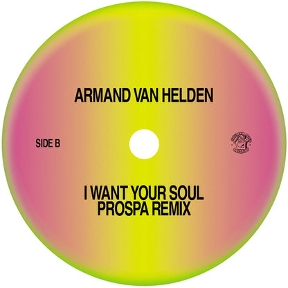 Armand Van Helden - I Want Your Soul (AVH Rework + Prospa Remix) [12 Inch Vinyl, Southern Fried Records, Side B]