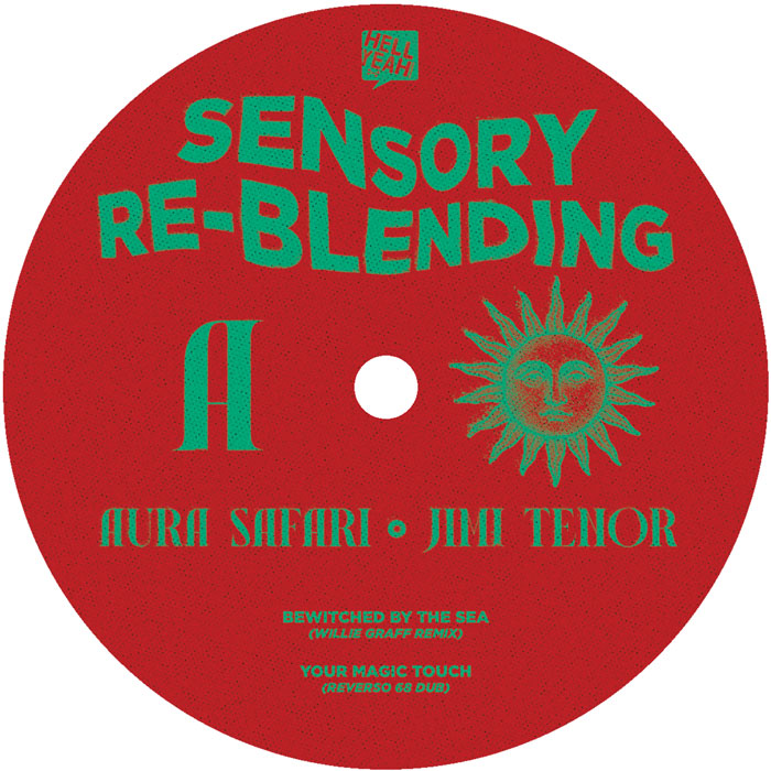 Aura Safari & Jimi Tenor - Sensory ReBlending [12 Inch Vinyl, Hell Yeah Recordings, Side A]