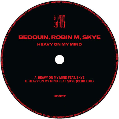 Bedouin & Robin M - Heavy On My Mind feat. SKYE [12 Inch Vinyl, Human By Default, Side A]