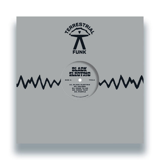 Black Electric - Black Electric [12 Inch Vinyl, Terrestrial Funk, Front Cover]