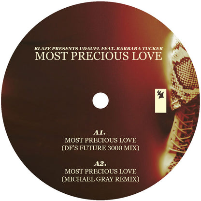 Blaze presents UDAUFL feat. Barbara Tucker - Most Precious Love (20th Anniversary Special Edition) [12 Inch Vinyl, King Street Sounds, Side A]