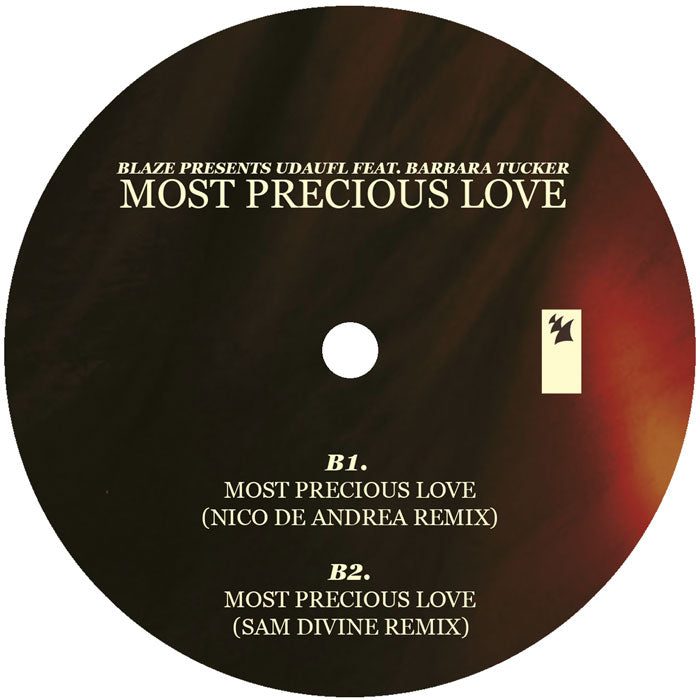 Blaze presents UDAUFL feat. Barbara Tucker - Most Precious Love (20th Anniversary Special Edition) [12 Inch Vinyl, King Street Sounds, Side B]