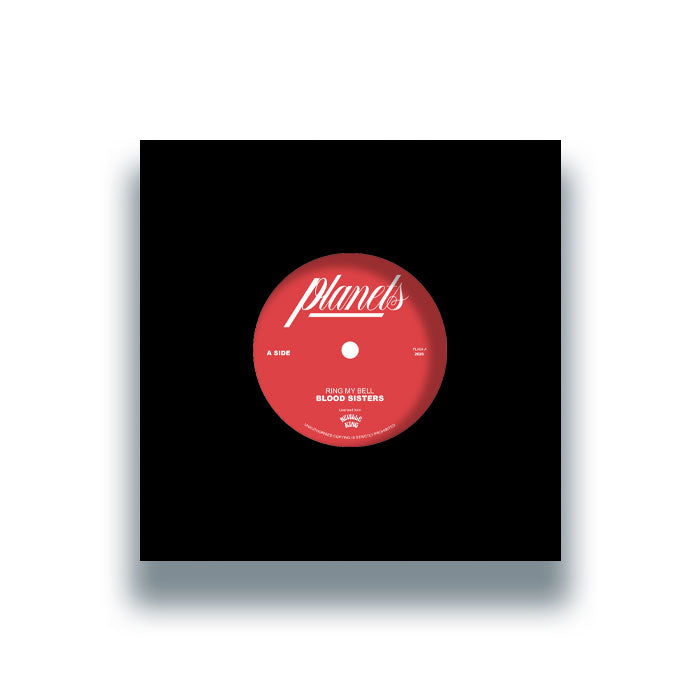 Blood Sisters - Ring My Bell / Ring My Dub - 7 Inch Vinyl, Front Cover