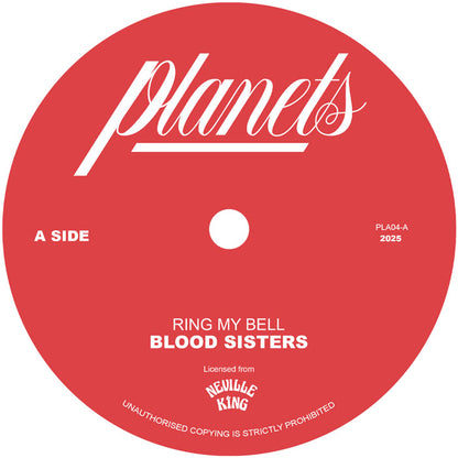 Blood Sisters - Ring My Bell / Ring My Dub - 7 Inch Vinyl, Side A
