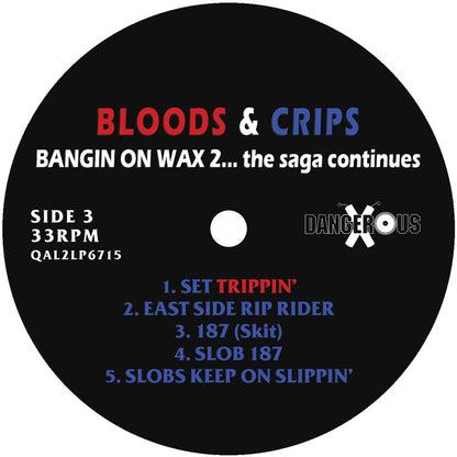 Bloods & Crips - Bangin' On Wax 2...The Saga Continues - RSD 2026 - Record Store Day 2026 [2x12 Inch Double LP Vinyl, Red & Blue Half & Half Effect, Dangerous Records, Side 3]