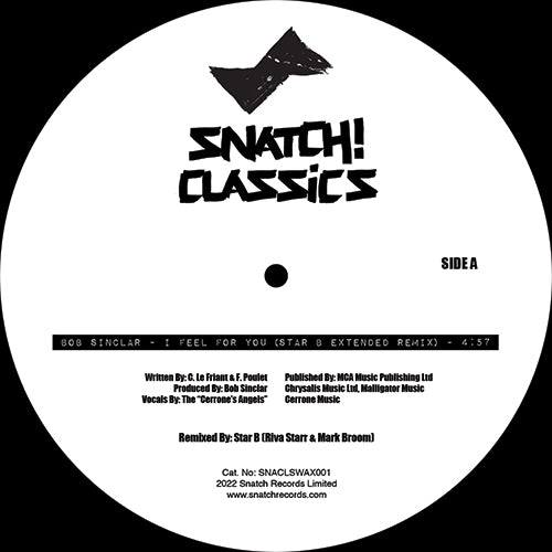 Bob Sinclar / Groove Armada - I Feel For You (Star B Remix) / Superstylin' (Riva Starr Edit) [12 Inch Vinyl, Snatch Raw, Side A]