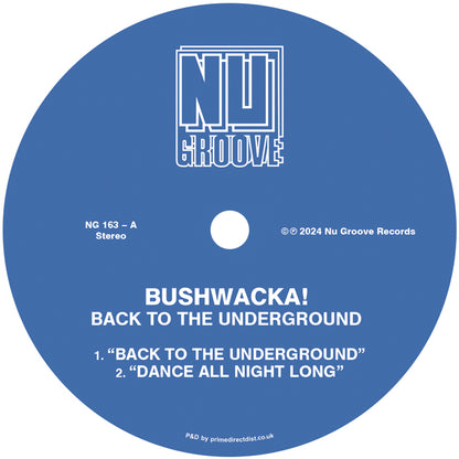 Bushwacka! - Back To The Underground - Vinyl, A Side
