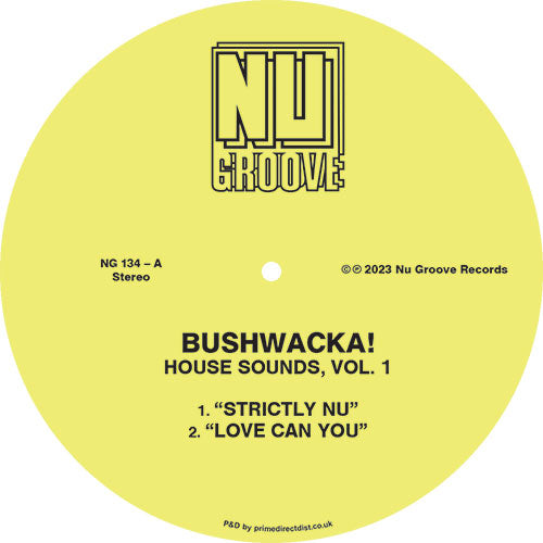 Bushwacka! - House Sounds, Vol. 1 [12 Inch Vinyl , Nu Groove Records, Side A]