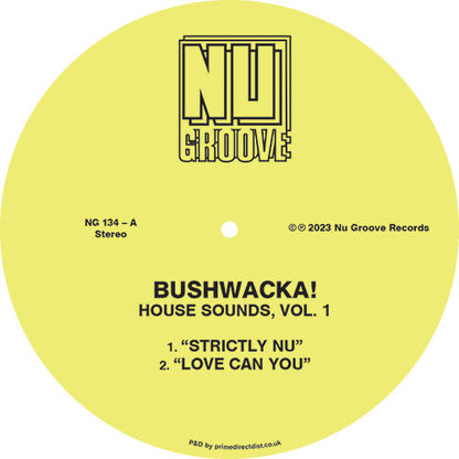 Bushwacka! - House Sounds, Vol. 1 [12 Inch Vinyl , Nu Groove Records, Side A]