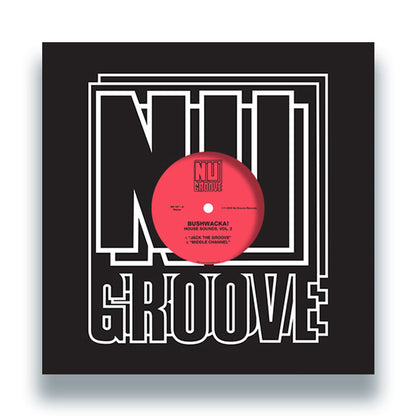 Bushwacka! - House Sounds, Vol. 2 [12" Vinyl, Nu Groove Records, Front Cover]