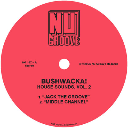 Bushwacka! - House Sounds, Vol. 2 [12" Vinyl, Nu Groove Records, Side A]