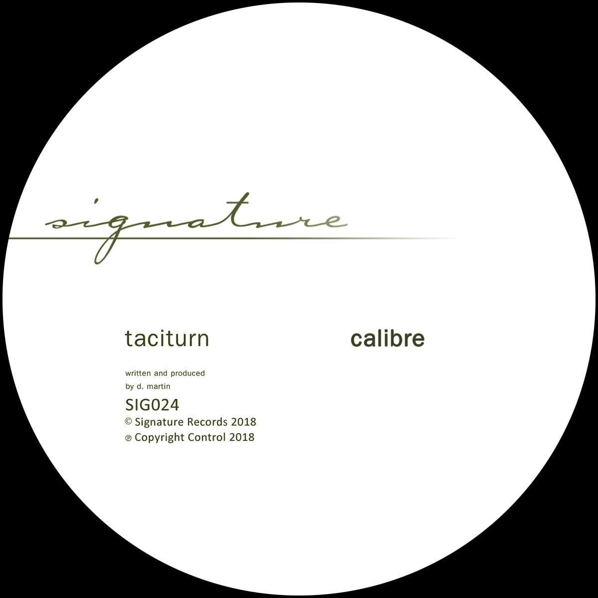 Calibre - Taciturn / Butter Love [12 Inch Vinyl, Signature Records, Side A]