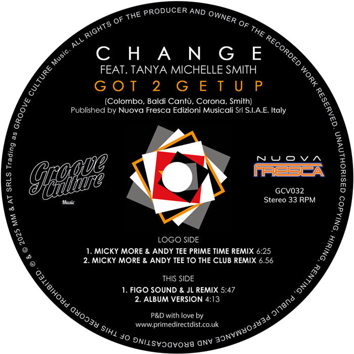 Change feat. Tanya Michelle Smith - Got 2 Get Up (Incl. Micky More & Andy Tee Remixes) [12" Vinyl, Groove Culture, Side A]