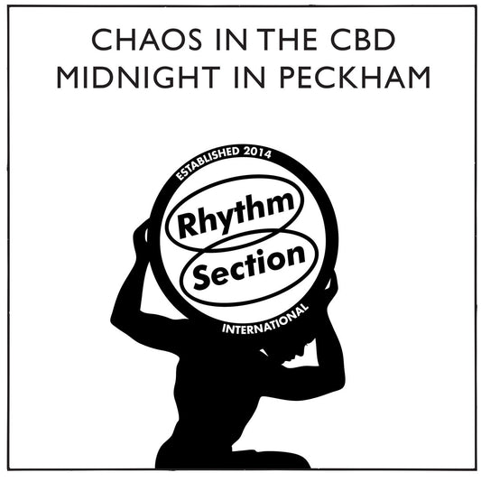 Chaos In The CBD - Midnight In Peckham [12 Inch Vinyl, Rhythm Section International]