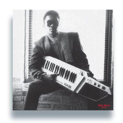 Chip E - The Architect Of House - Chicago 1984-88. Volume 1: Classics [2x12 Inch Vinyl, Double LP Album, Still Music Chicago Records, Front Cover]