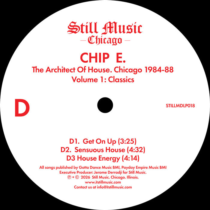 Chip E - The Architect Of House - Chicago 1984-88. Volume 1: Classics [2x12 Inch Vinyl, Double LP Album, Still Music Chicago Records, Side D]