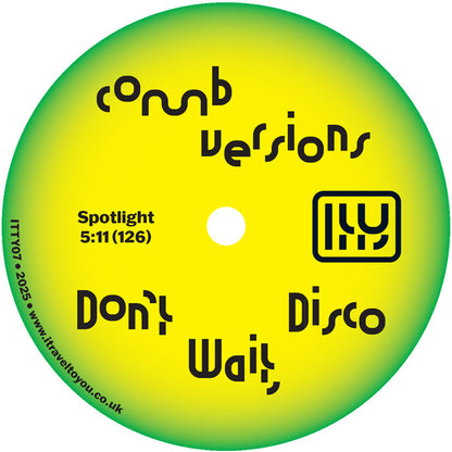 Comb Edits - Don’t Wait, Disco [12" Vinyl, I Travel To You, Side B]
