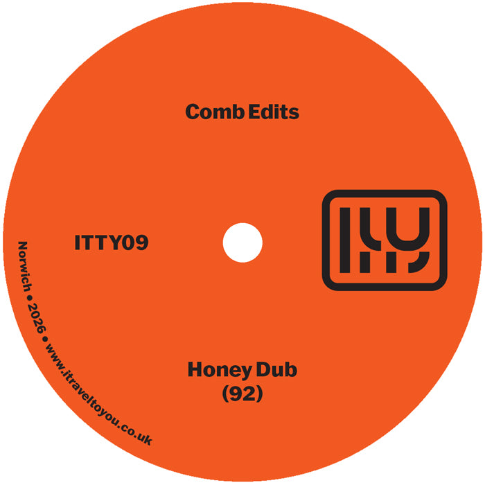 Comb Edits - Honey Dub [7 Inch Vinyl, I Travel To You, Side A]