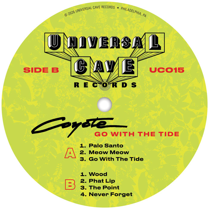 Coyote - Go With The Tide [12 Inch Vinyl LP, Universal Cave Records, Side B]