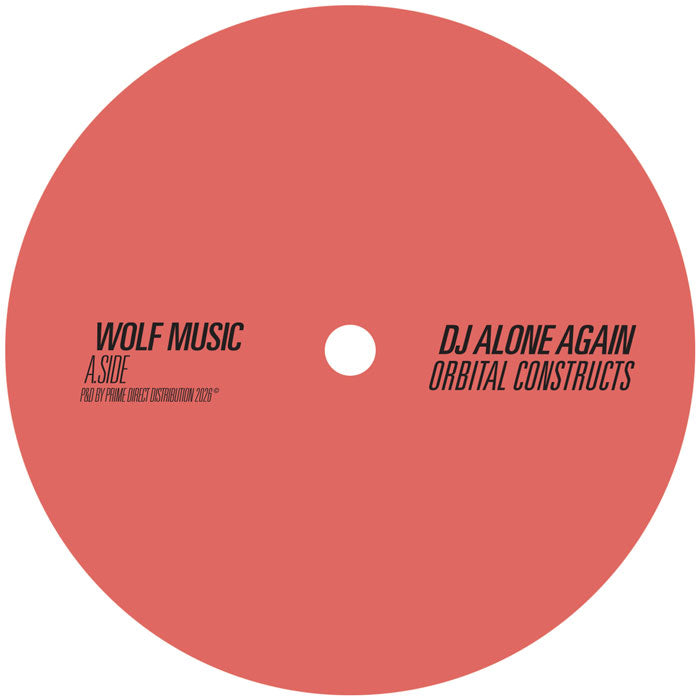 DJ Alone Again - Orbital Constructs [12 Inch Vinyl, WOLF Music, Side A]