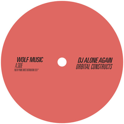 DJ Alone Again - Orbital Constructs [12 Inch Vinyl, WOLF Music, Side A]