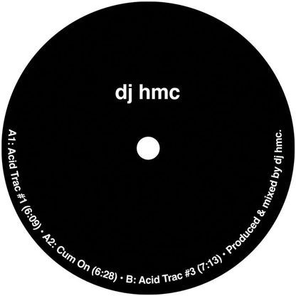 DJ HMC - Acid Trac EP [12 Inch Vinyl, Reflector Records, Side B]