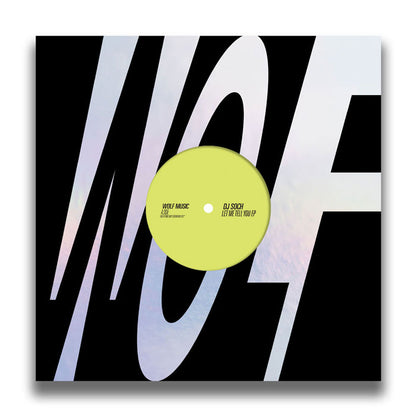 DJ Soch - Let Me Tell You EP [12 Inch Vinyl, WOLF Music, Front Cover]