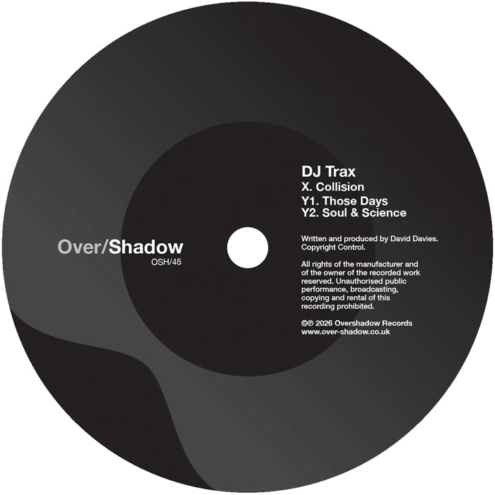 DJ Trax - Collision [12 Inch Vinyl, Over/Shadow Records, Side B]