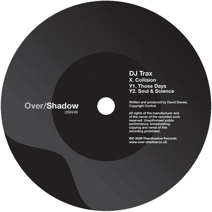 DJ Trax - Collision [12 Inch Vinyl, Over/Shadow Records, Side B]