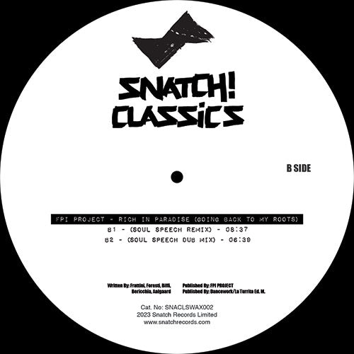 David Morales Presents The Face / FPI Project - Needin U / Rich In Paradise (Going Back To My Roots) [12 Inch Vinyl, Snatch Raw Records, Side B]