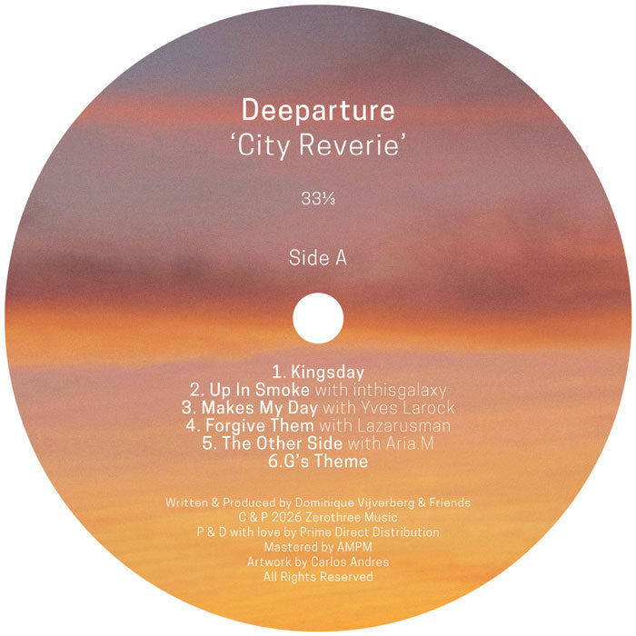 Deeparture - City Reverie [12 Inch Vinyl LP Album, Zerothree Records, Side A]