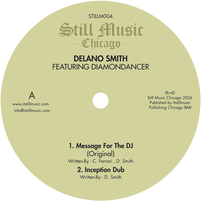Delano Smith feat. Diamondancer - A Message For The DJ [12 Inch Vinyl, Still Music Records, Side A]