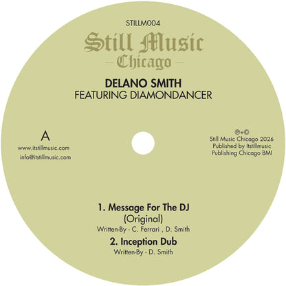 Delano Smith feat. Diamondancer - A Message For The DJ [12 Inch Vinyl, Still Music Records, Side A]