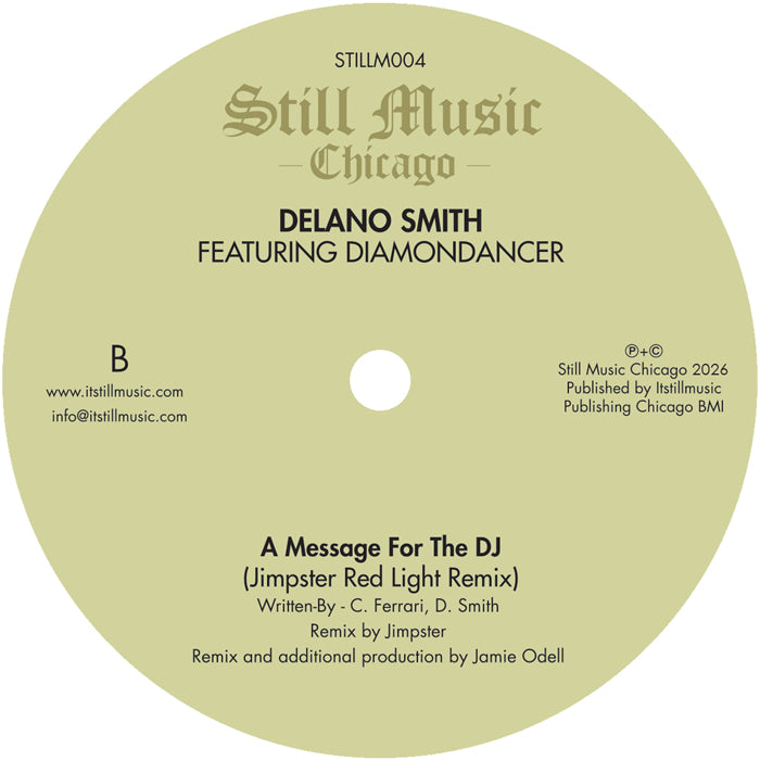 Delano Smith feat. Diamondancer - A Message For The DJ [12 Inch Vinyl, Still Music Records, Side B]