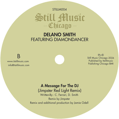 Delano Smith feat. Diamondancer - A Message For The DJ [12 Inch Vinyl, Still Music Records, Side B]