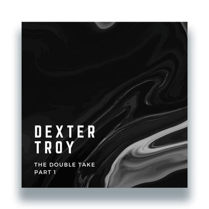 Dexter Troy - The Double Take - Part 1 - 12" Vinyl, Front Cover