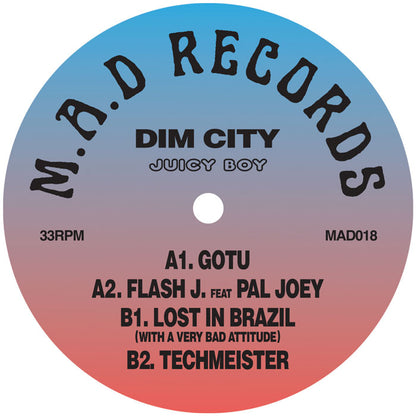 Dim City - Volume 1 (Juicy Boy) [12 Inch Vinyl, M.A.D Records, Make A Dance, Side A]